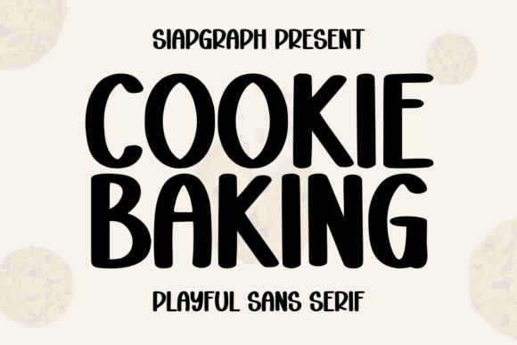 Cookie Baking: A Playful Sans Serif for Editorial Charm