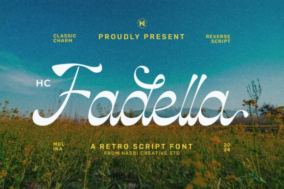 Hc Fadella: A Vintage Script Font That Feels Like Hand-Lettered Magic