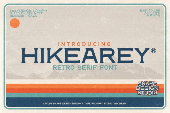 Hikearey: A Retro Serif Font That Anchors Brand Identity