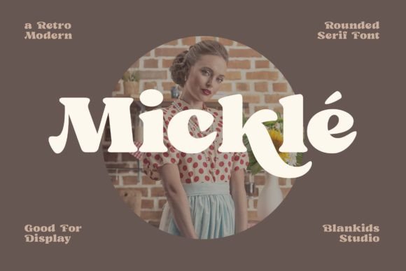 Mickle Serif Font: Retro-Elegant Charm for Handmade Brands