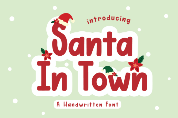 Santa in Town: A Handwritten Script Font for Editorial Charm